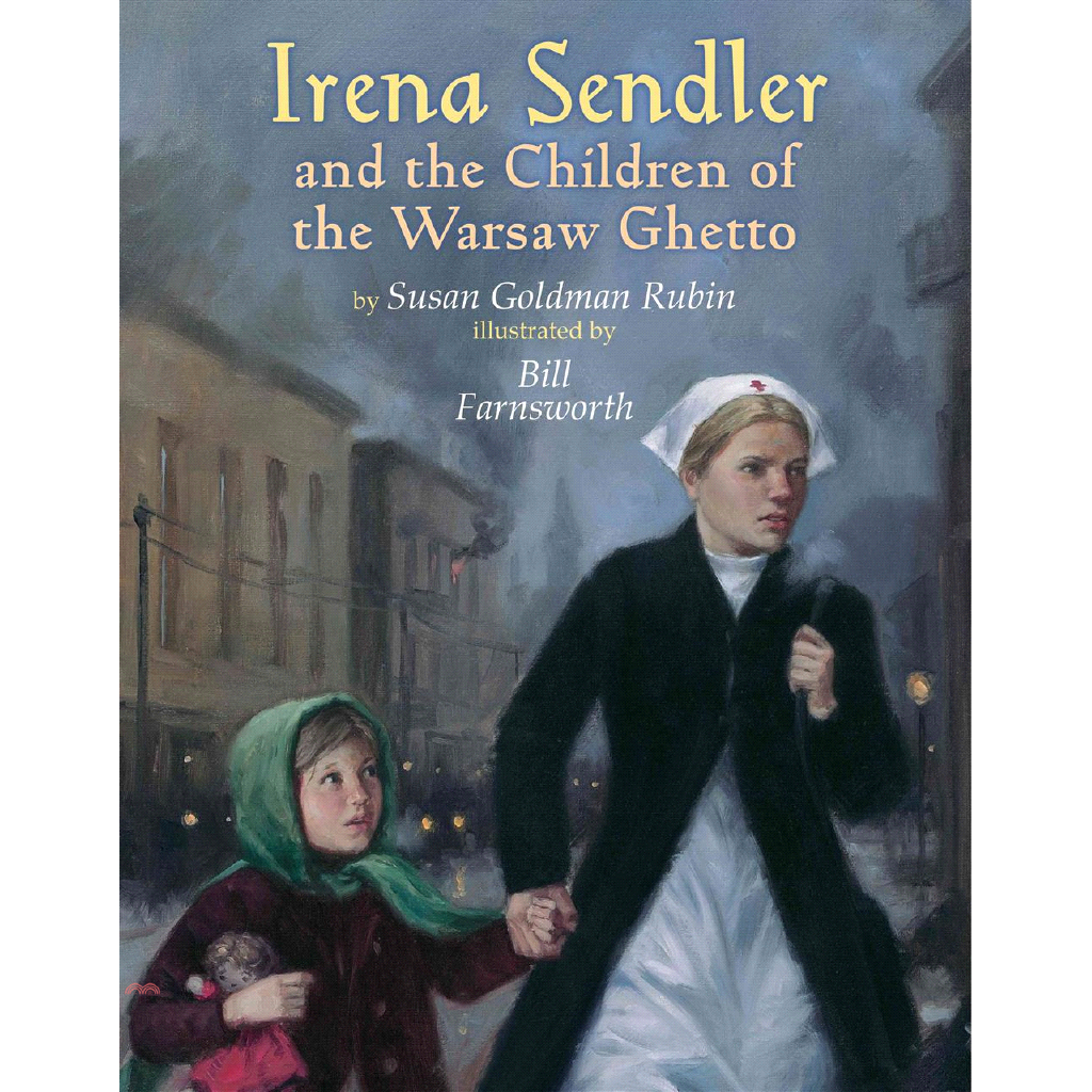 Irena Sendler and the Children of the Warsaw Ghetto