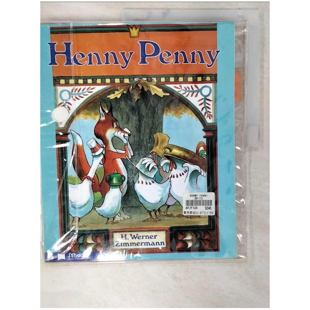 Henny Penny_[illustrated by] H. Werner Zimmermann【T1／少年童書_ETZ】書寶二手書