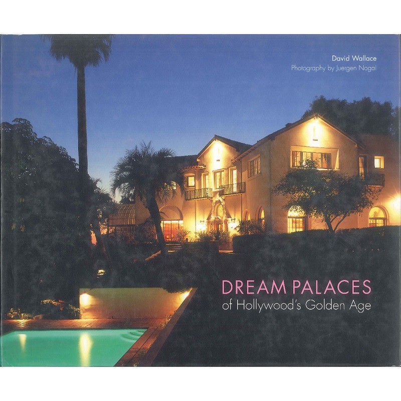 Dream Palaces of Hollywood's Golden Age -9780810955431 絕版英文設計書 [建築人設計人的店-上博圖書]