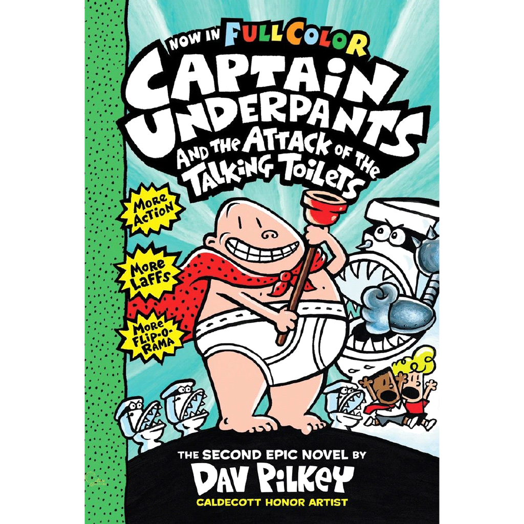 Captain Underpants#2: Attack Of The Talking Toilets 內褲超人大戰吃人馬桶（平裝讀本）（外文書）
