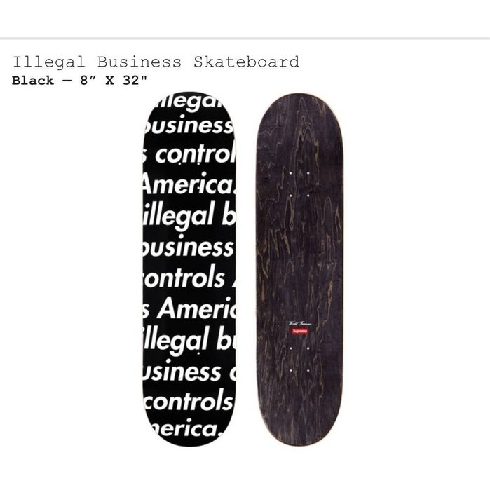 【紐約范特西】現貨 SUPREME 2018ss Illegal Business Skateboard 春夏新款滑板