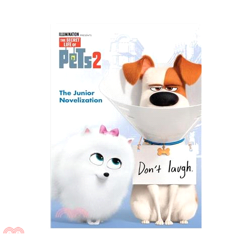 The Secret Life of Pets 2 Junior Novelization寵物當家2電影小說【金石堂、博客來熱銷】