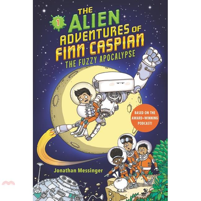 The Alien Adventures of Finn Caspian #1: The Fuzzy Apocalypse