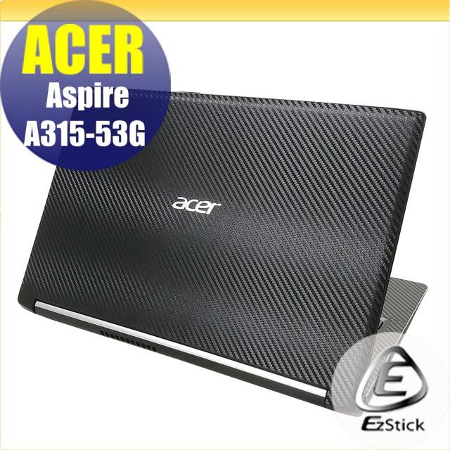 【Ezstick】ACER A315 A315-53G Carbon黑色立體紋機身貼 (含上蓋貼、鍵盤週圍貼)DIY包膜
