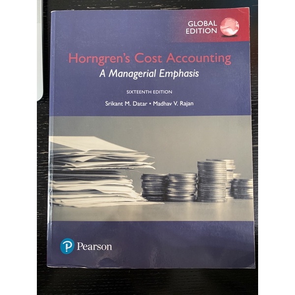 Horngren’s  Cost  Accounting  成管會課本第十六版（目前只剩電子版解答）