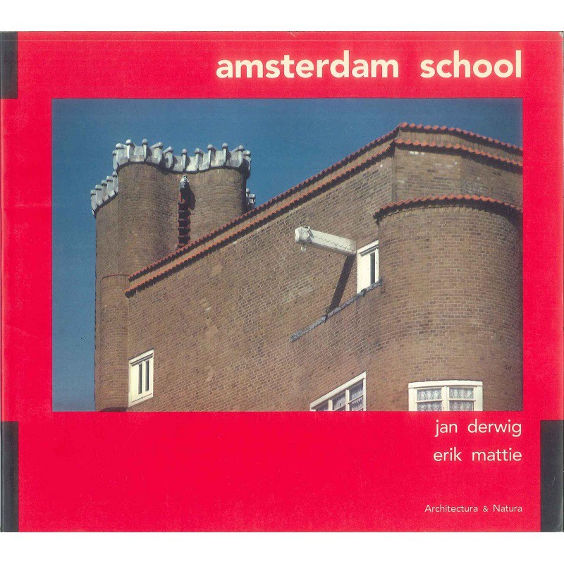 Amsterdam School -9789071570070 絕版英文設計書 [建築人設計人的店-上博圖書]
