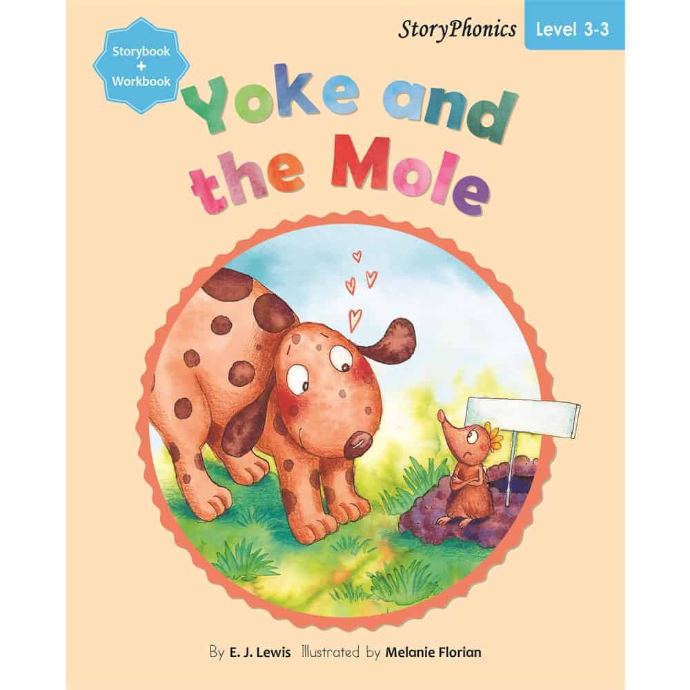 Story Phonics 3-3 :Yoke and the Mole/E.J. Lewis 文鶴書店 Crane Publishing