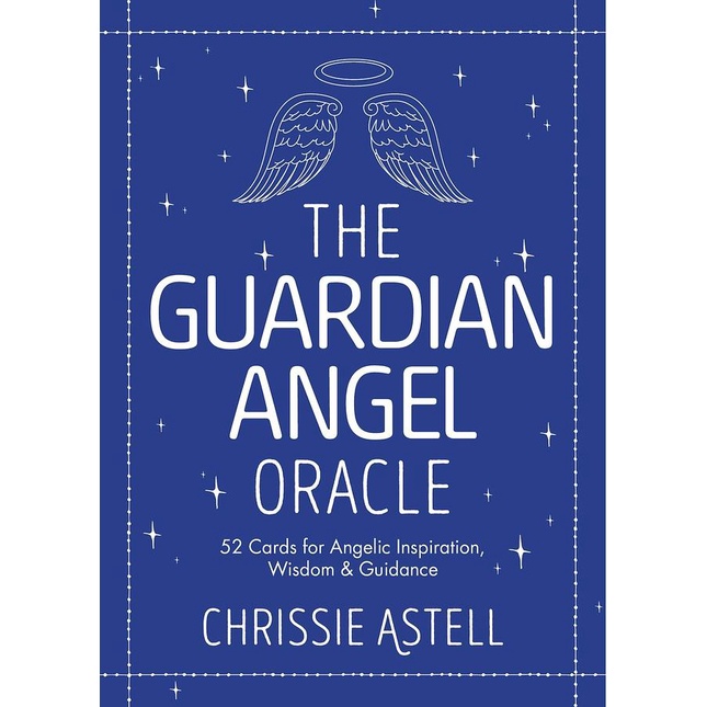 The Guardian Angel Oracle: 52 Cards for Angelic Inspiration, Wisdom and Guidance