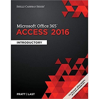 Shelly Cashman Series Microsoft Office 365 Access 2016 PRATT <華通書坊/姆斯>