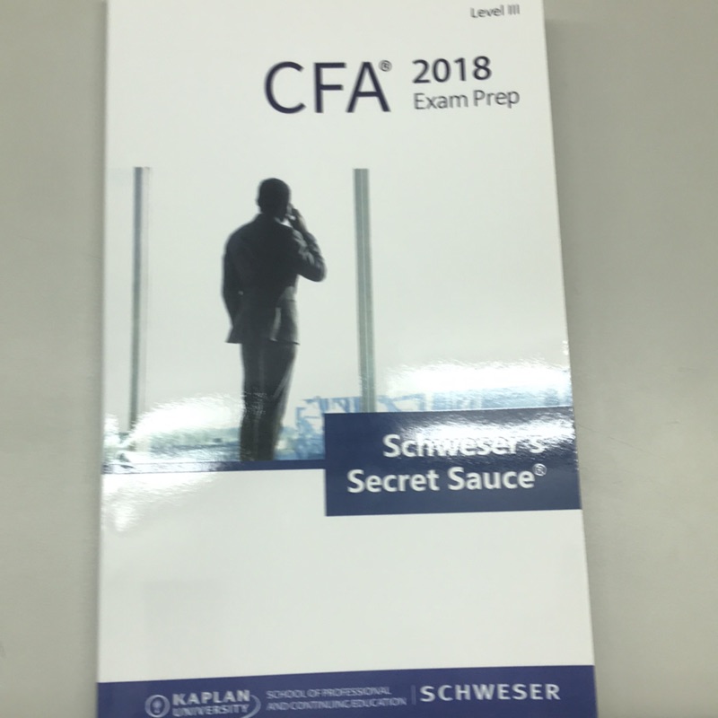 2018 CFA L3 Schweser’s Secret Sauce L3密笈重點整理