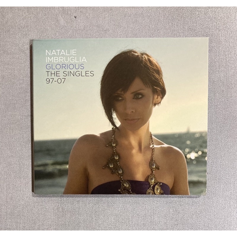 Natalie Imbruglia Glorious The Singles 97-07 娜塔莉 璀璨年華 新曲+精選