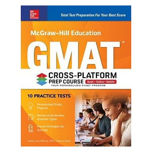 McGraw-Hill Education GMAT: Cross-Platform Prep Course