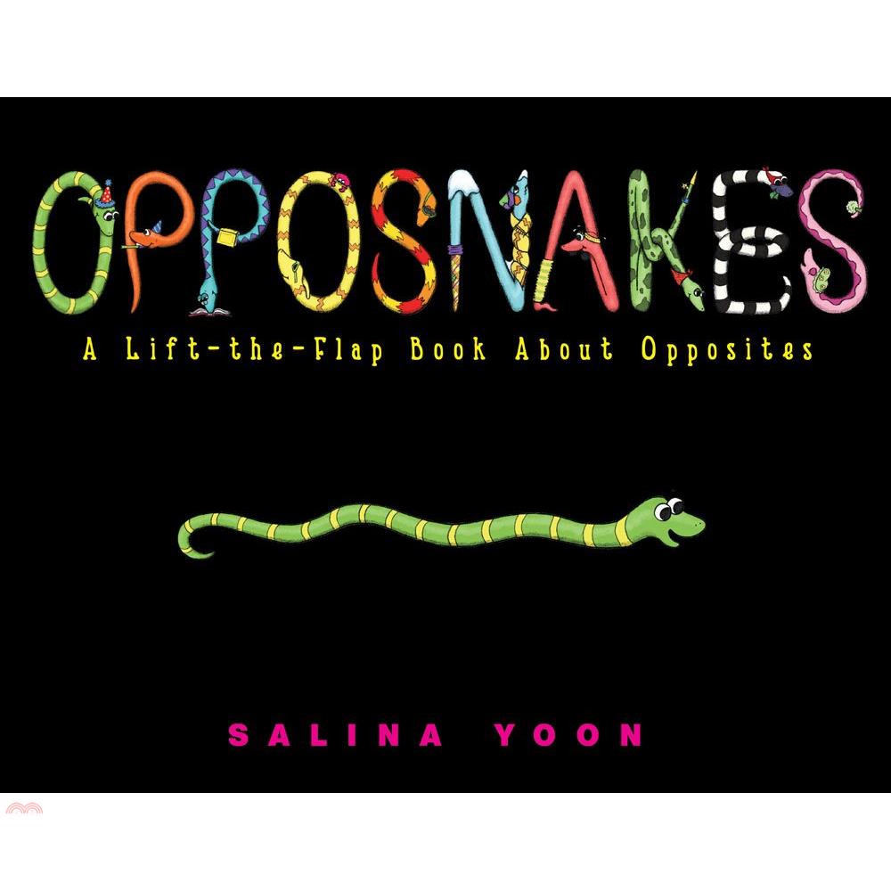 Opposnakes: A Lift-the-Flap Book About Opposites