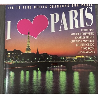 I Love Paris les 16 plus belles chansons sur paris