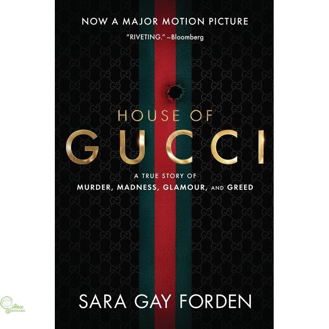 The House of Gucci(Movie Tie In): A True Story of Murder.Madness.Glamour and Greed【金石堂、博客來熱銷】