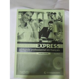 OBJECTIF Express 1 Le Monde professionnel en francais
