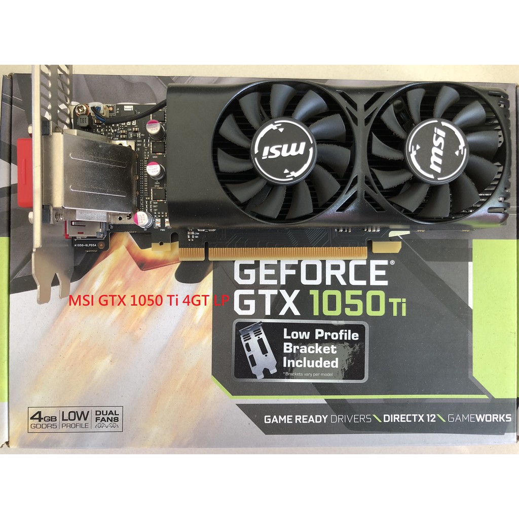 国際ブランド】 MSI GeForce GTX 1050 Ti 4GT LP sushitai.com.mx