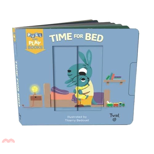 Time for Bed: A Pull-the-Tab Book