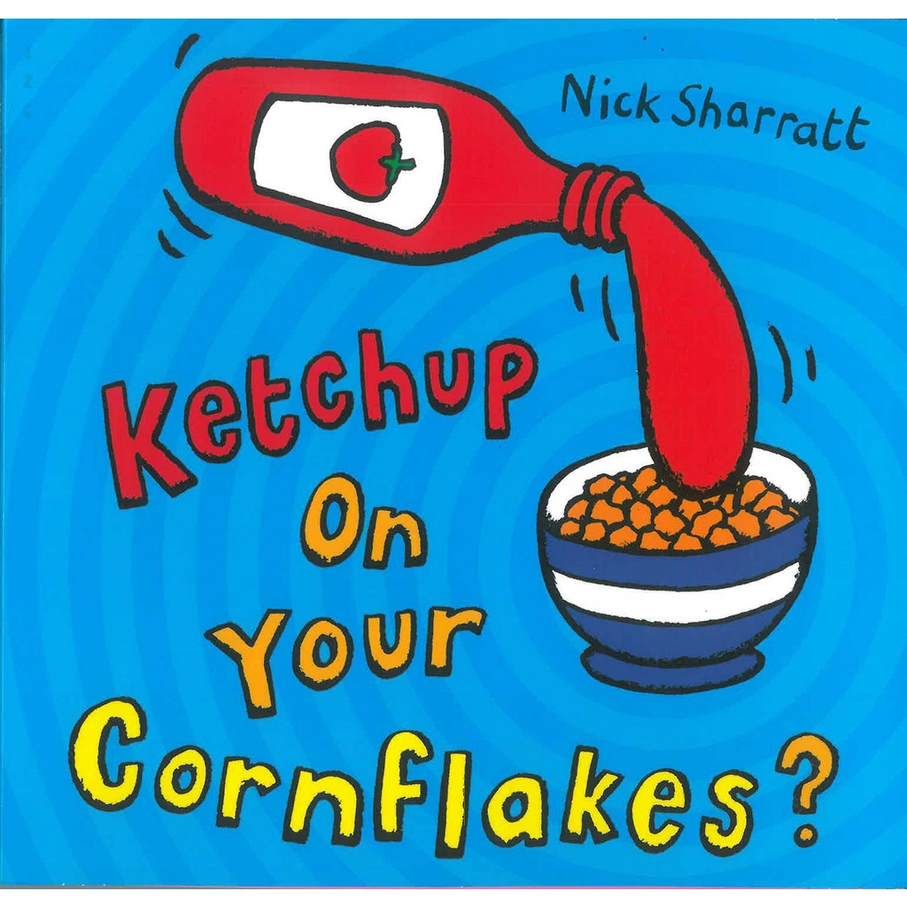 KETCHUP ON YOUR CORNFLAKES? 玉米片加番茄醬？（配對書）