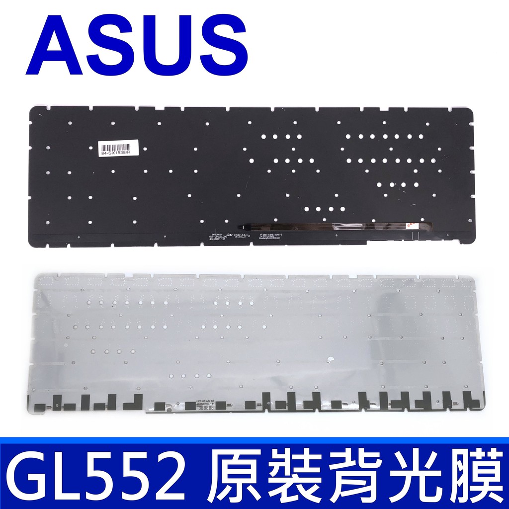 ASUS GL552 全新 鍵盤 背光膜 GL552J GL552V GL552VW GL742 GL771 GL752