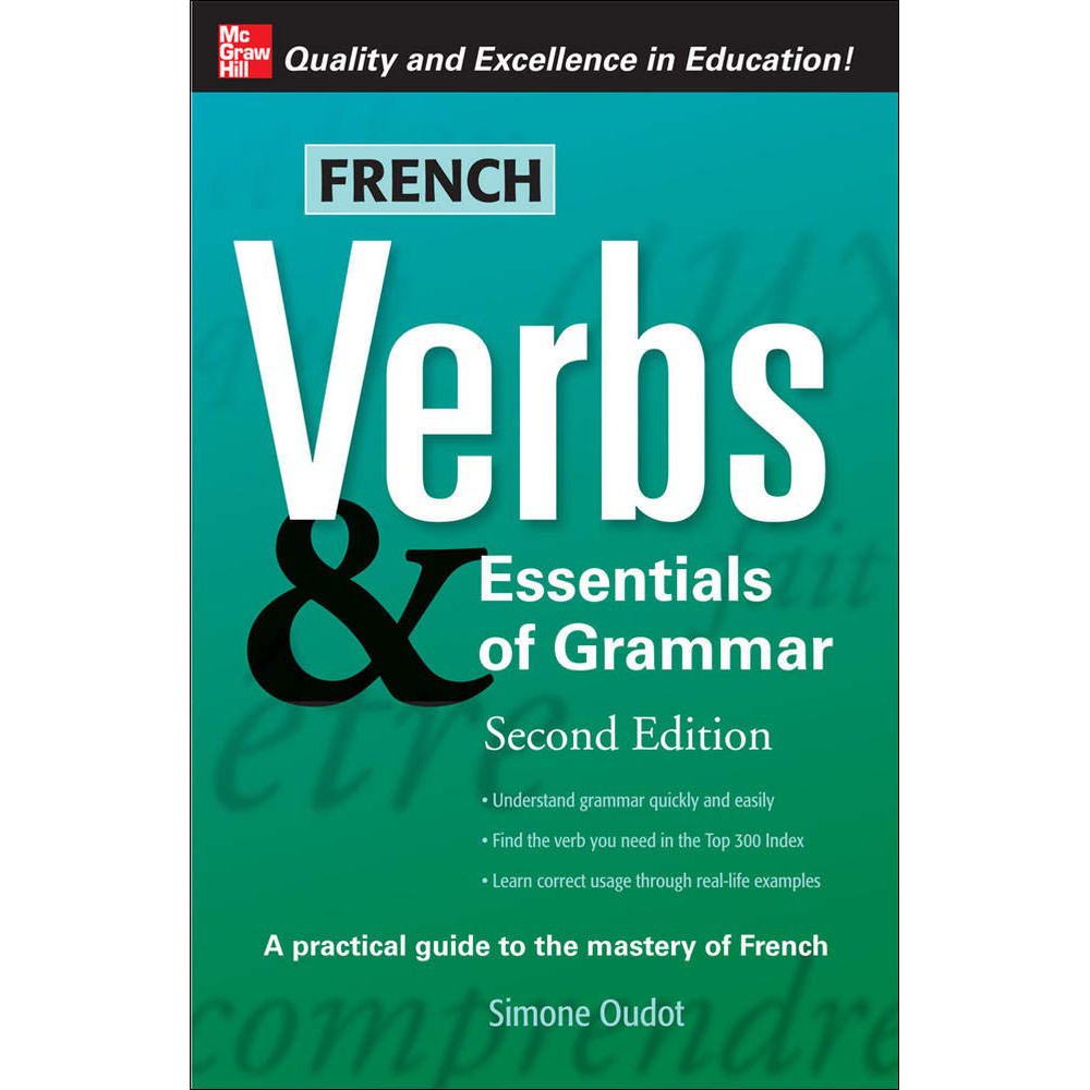 French Verbs & Essentials of Grammar