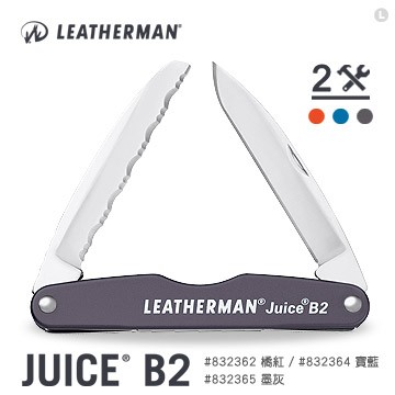 【電筒魔】全新 公司貨 Leatherman JUICE B2 工具 ( 832365 墨灰 / 832362 橘紅 )