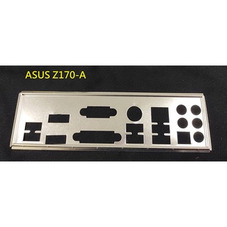 《C&H》ASUS Z170-A 後檔板 後檔片 擋片 擋板