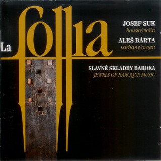 佛利亞舞曲Josef Suk, Aleš Bárta – La Follia **全新**CD巴洛克音樂