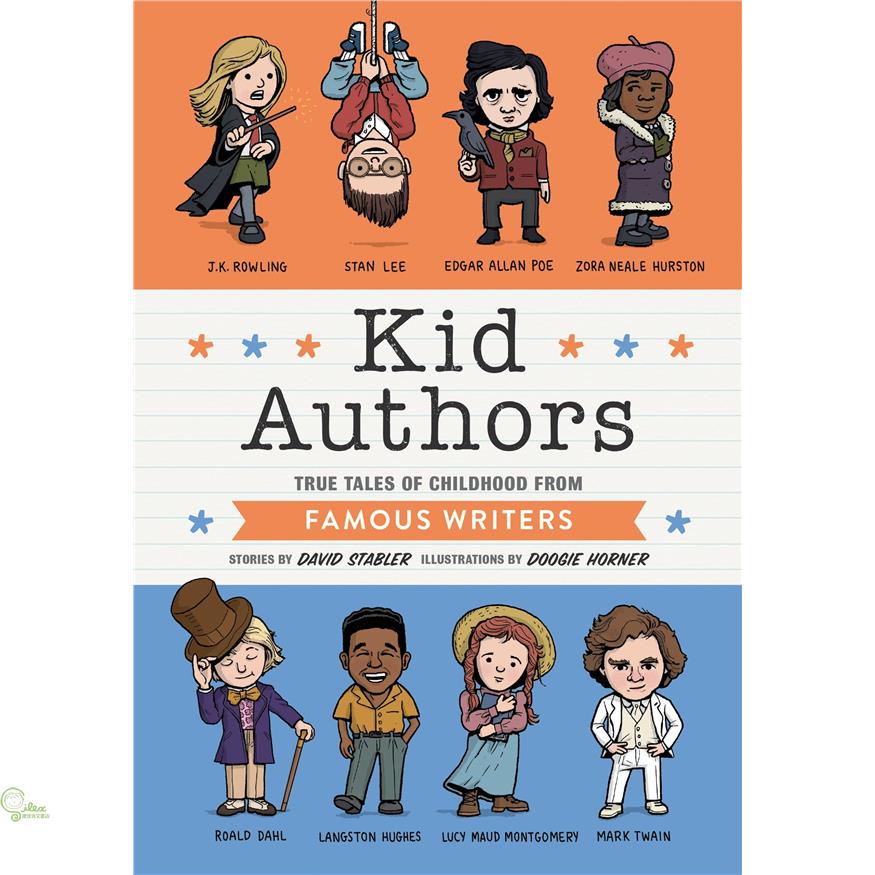 Kid Authors: True Tales of Childhood from Famous Writers