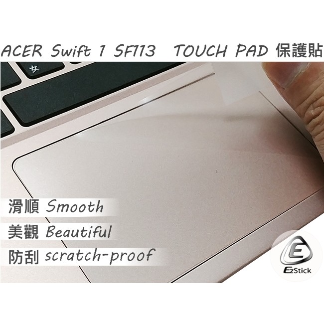 【Ezstick】ACER Swift 1 SF113 SF113-31 系列 TOUCH PAD 觸控板 保護貼