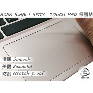 【Ezstick】ACER Swift 1 SF113 SF113-31 TOUCH PAD 觸控板 保護貼