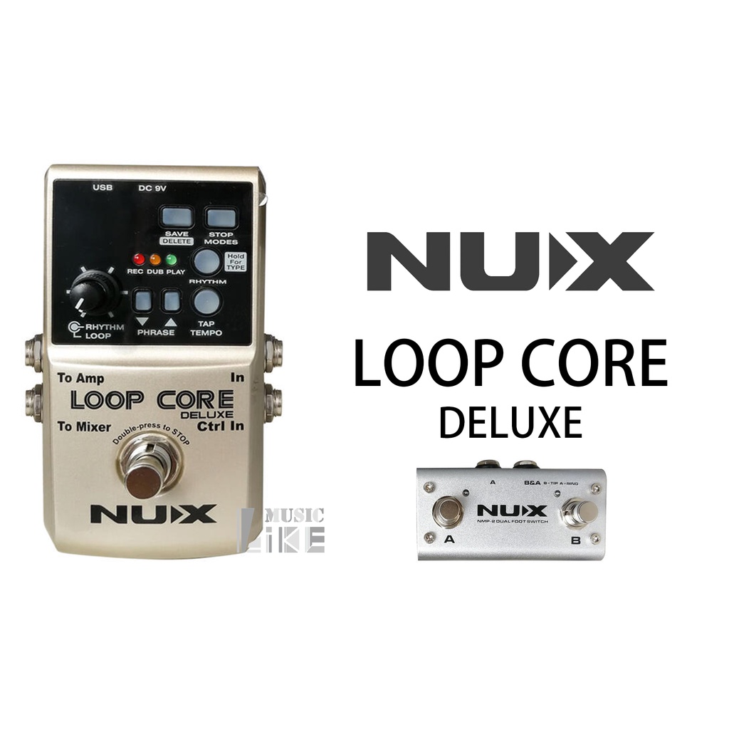 『效果器專賣』NUX LOOP CORE DELUXE 效果器 循環錄音 公司貨 萊可樂器