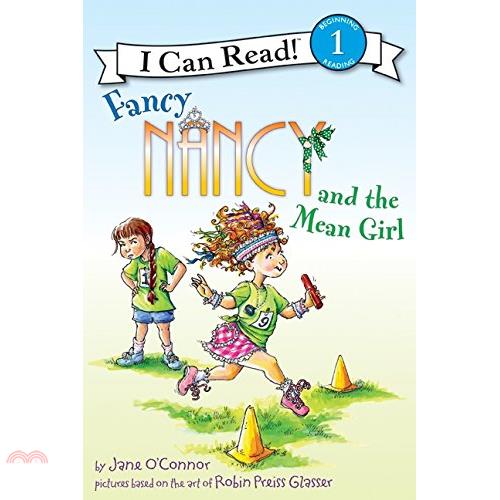 Fancy Nancy and the Mean Girl