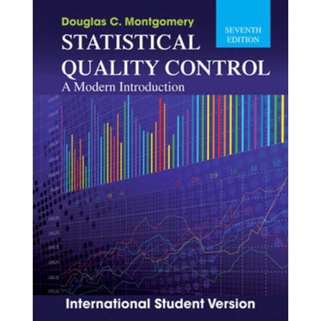 Statistical Quality Control: A Modern Introduction , 7/e