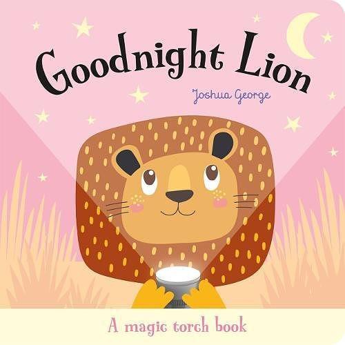 A Magic Torch Book：Goodnight Lion 獅子說晚安趣味膠片書（外文書）