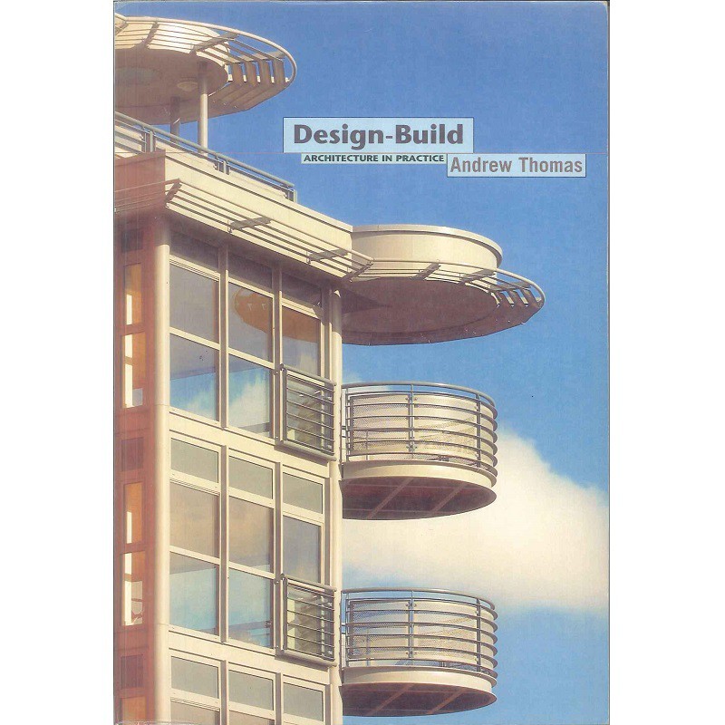 DESIGN-BUILD: ARCHITECTURE IN PRACTICE -9780470014462 絕版英文設計書 [建築人設計人的店-上博圖書]