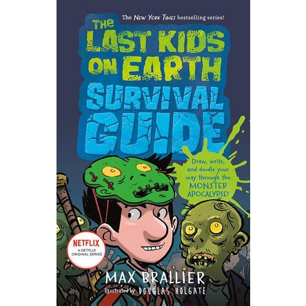 The Last Kids on Earth Survival Guide