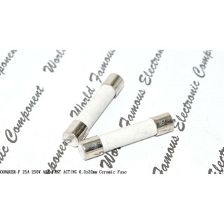 10個 - CONQUER F 25A 250V ABE 快熔 6.3 x 32mm 陶瓷 保險絲