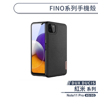 【DUX DUCIS】紅米Note11 Pro 4/5G FINO系列手機殼 保護殼 防摔殼 保護套 商務手機殼 商務殼