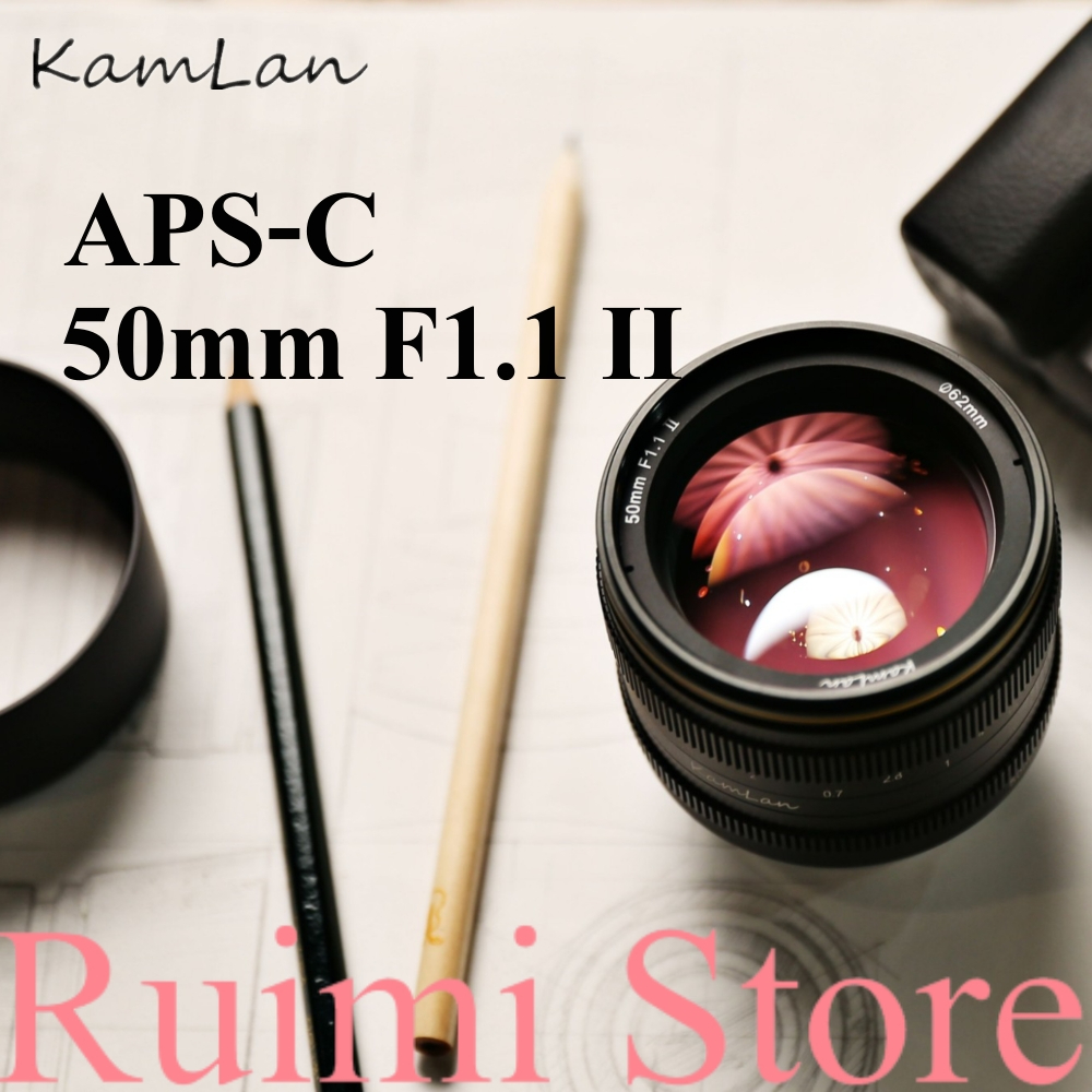 Kamlan 50mm f1.1 II 二代超大光圈手動對焦微單鏡頭 佳能M/索尼E/富士X/M43
