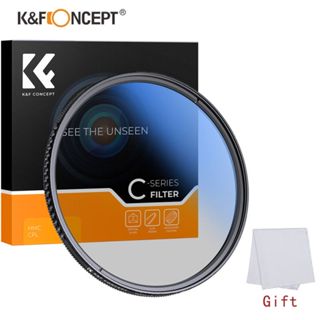 K&f Concept CPL偏振镜 濾鏡 相機鏡頭 37 49 67 72 77 82mm 超薄光學多塗層圓形偏光濾鏡