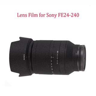 索尼 Sony FE24-240mm EF 24-240 SEL24240 相機鏡頭防刮保護貼膜定制塗層貼花皮膚