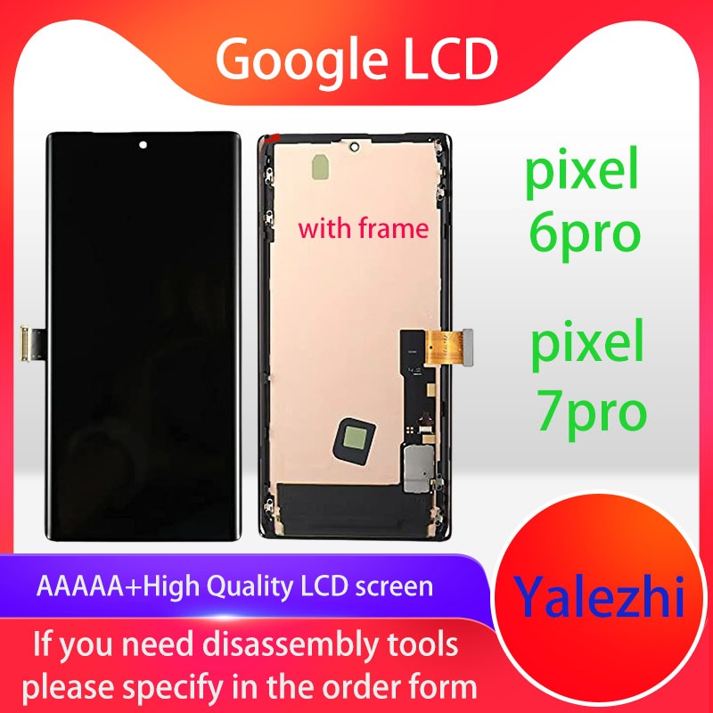 Google Pixel 6 Pro / Pixel 7 Pro LCD 觸摸屏總成/(帶邊框/oled)