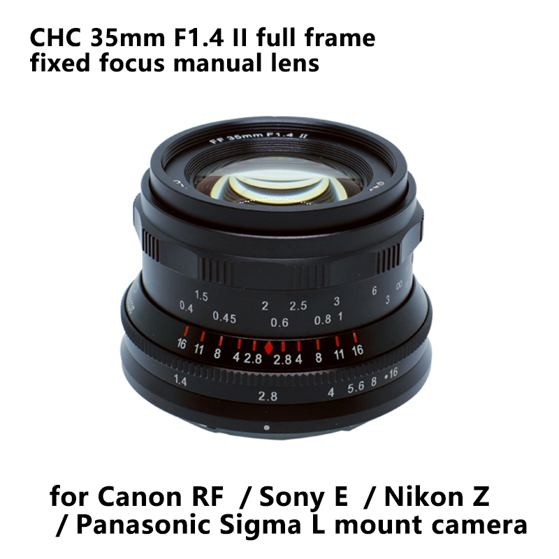 國際牌 Chc 35mm F1。 4 II 全畫幅定焦手動鏡頭適用於佳能射頻索尼 E 尼康 Z 松下 Sigma L 卡