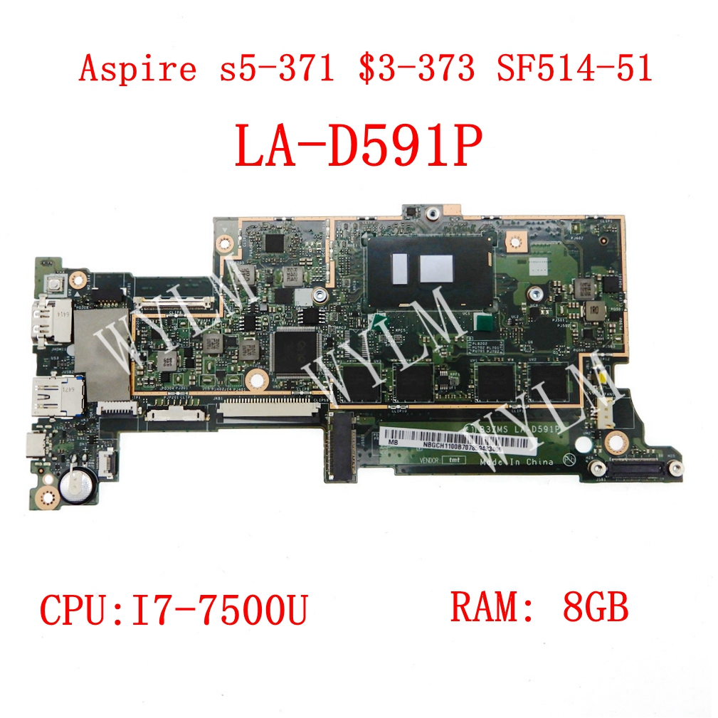 La-d591p i7-7500U CPU 8GB-RAM 筆記本電腦主板適用於宏碁 Aspire S5-371 S3-