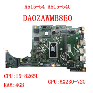 Da0zawmb8e0 i5-8th CPU 4GB-RAM MX230-V2G GPU 主板適用於宏碁 A515-54