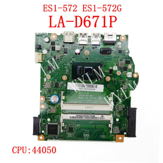 La-d671p 4405U CPU 筆記本主板適用於宏碁 Aspire ES1-572 ES1-572G 筆記本電腦主
