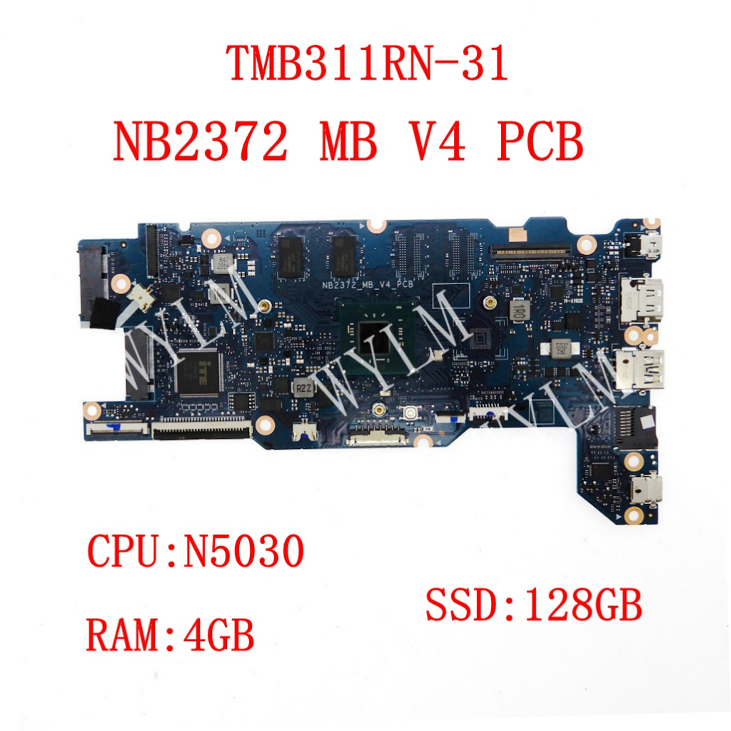 Nb2372_mb_v4_pcb N5030 CPU 4GB-RAM 128G SSD 主板適用於宏碁 TraveMat