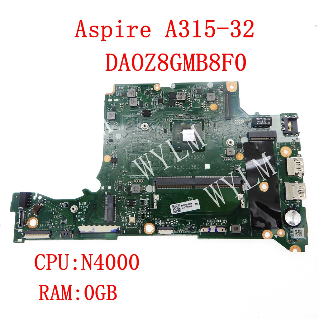 Da0z8gmb8f0 帶 N4000 CPU 0GB-RAM 筆記本電腦主板適用於宏碁 Aspire A314-32