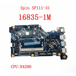 宏碁 16835-1m N4200 CPU 筆記本電腦主板適用於 Acer Spin SP111-31 筆記本主板 10